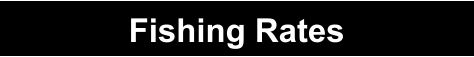 Fishing Rates
